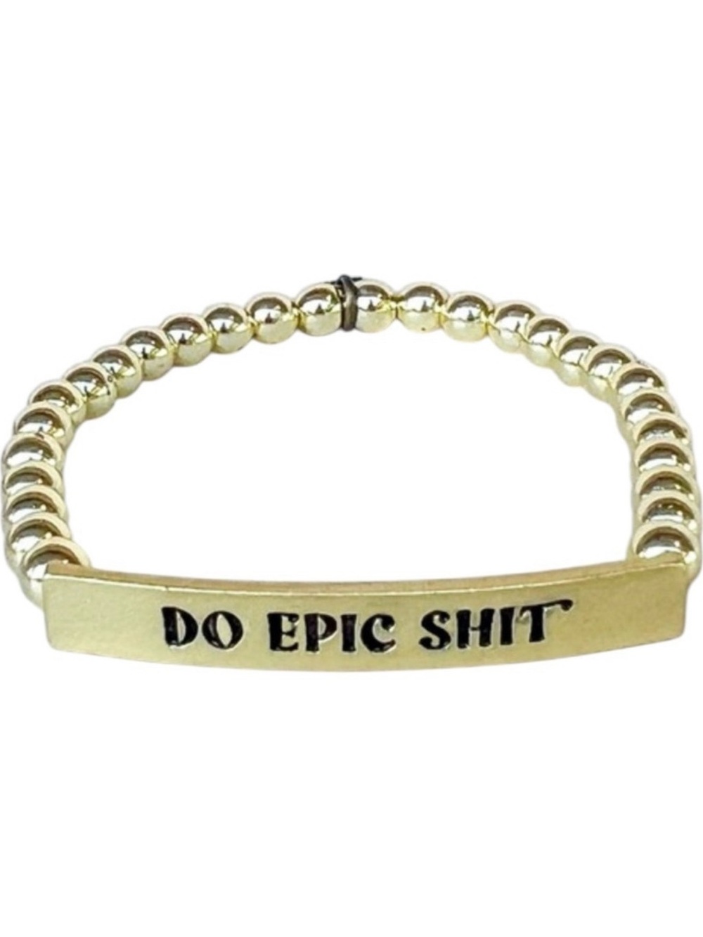 Do Epic Sh*t Gold Toned Beaded Stretch Boho
Sassy Funny Bracelet